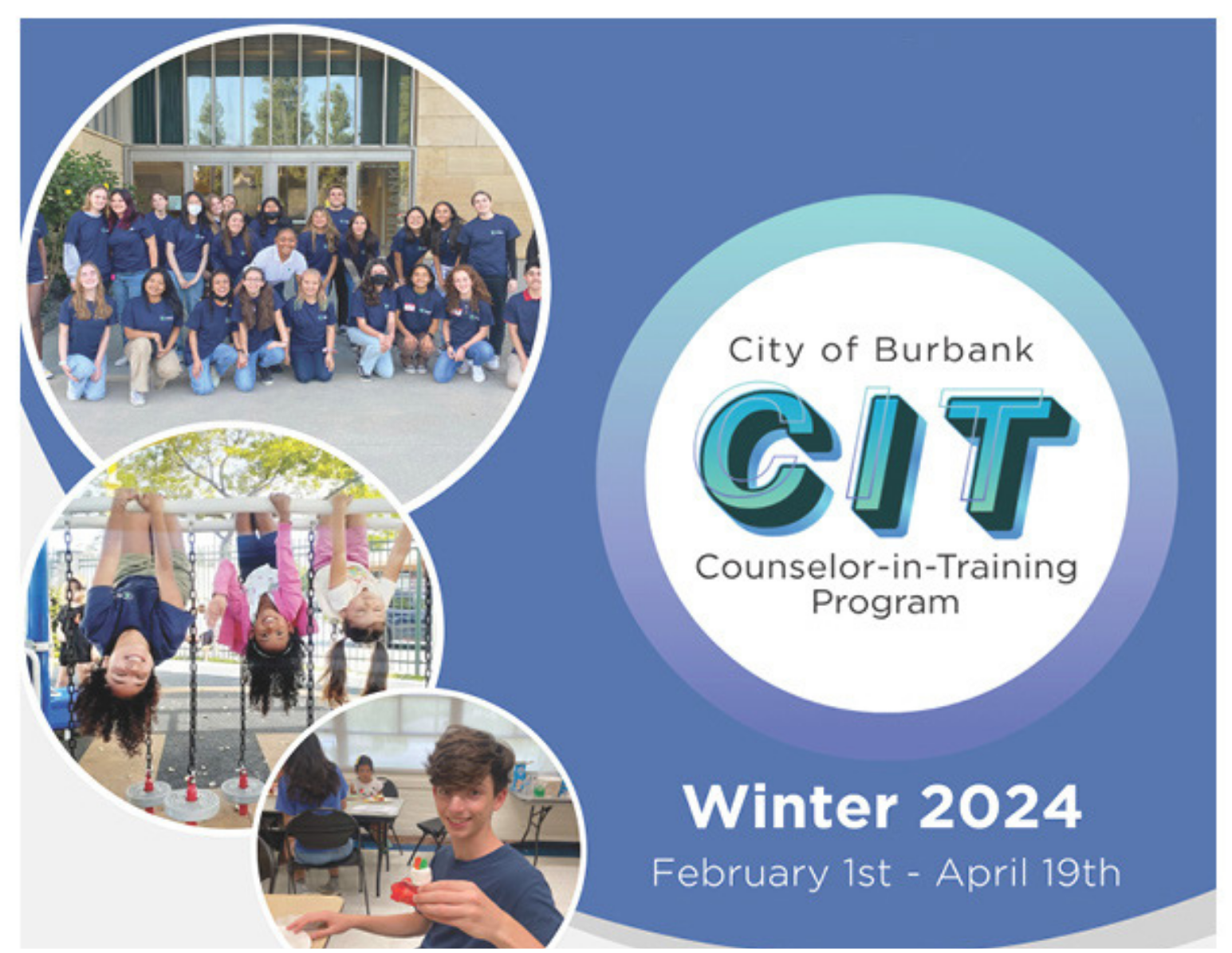 City Of Burbank Counselor-in-Training Program (CIT). Winter 2024 program from February 1st to April 19th.